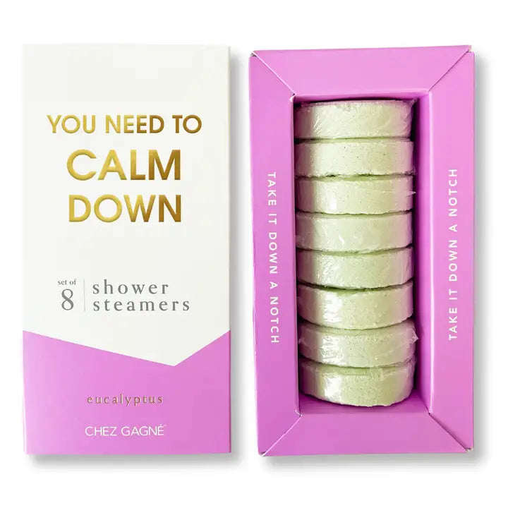 YOU NEED TO CALM DOWN - SHOWER STEAMERS - EUCALYPTUS