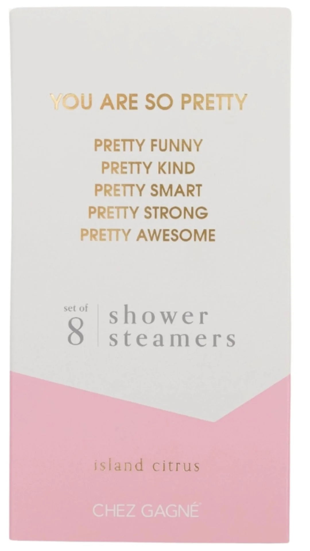 You're So Pretty Shower Steamers