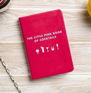 The Little Pink Book Of Cocktails