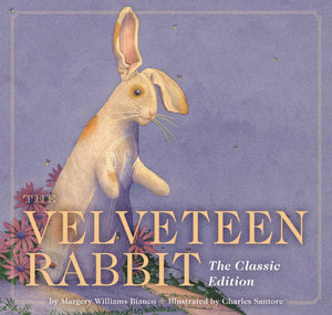 Velveteen Rabbit Book: The Classic Edition