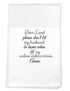 Dear Lord Tea Towel