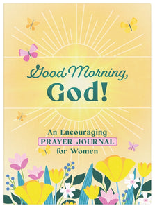 Good Morning God! Prayer Journal