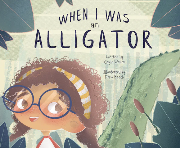 When I Was an Alligator Book