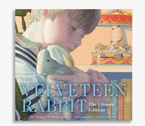 Velveteen Rabbit Book: The Classic Edition