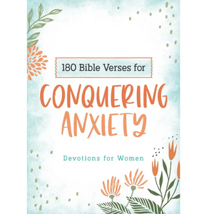 180 Bible Verses For Conquering Anxiety