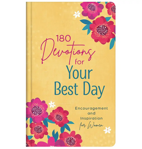 180 Devotions For Your Best Day
