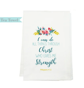 Standing On The Word Tea Towel - Philippians 4:13 Floral