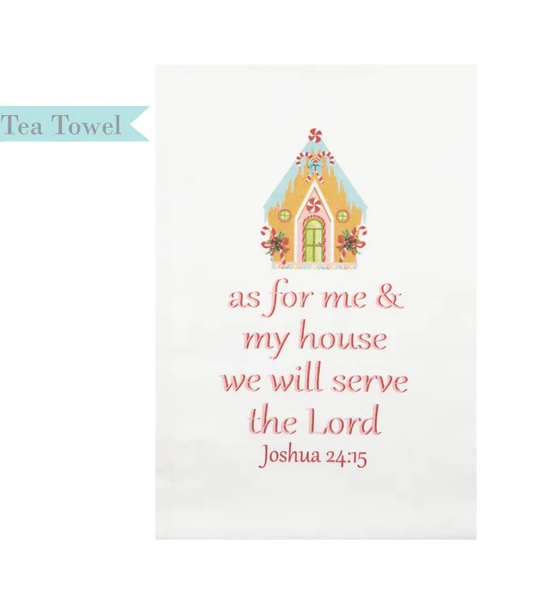 Standing On The Word Tea Towel - Joshua 24:15 Gingerbread House