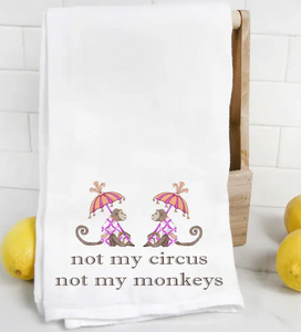 Not My Circus Not My Monkeys Chinoiserie Tea Towel