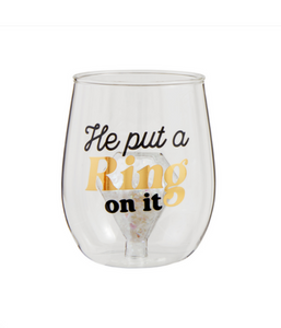 Put A Ring On It Wine Glass