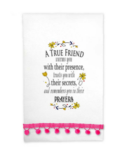 A True Friend Tea Towel