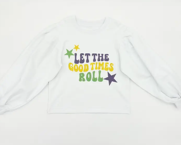Let The Good Times Roll Sweatshirt