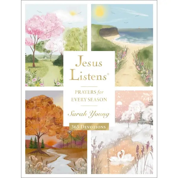 Jesus Listens For Every Season :A 365-Day Illustrated Prayer