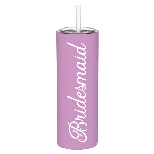Bridesmaid Stainless Steel Skinny Tumbler