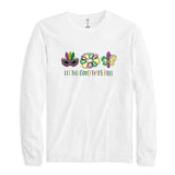 Let The Good Times Roll Long Sleeve T-Shirt