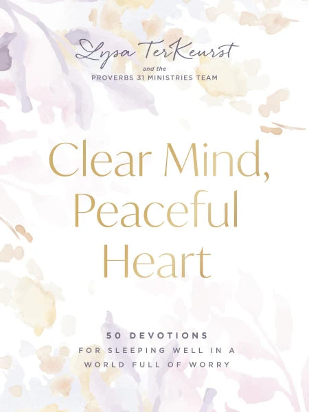 Clear Mind, Peaceful Heart Devotional