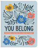 You Belong (Teen Girl) : Devotions and Prayers For A Teen Girl