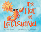 It's Hot In Louisiana