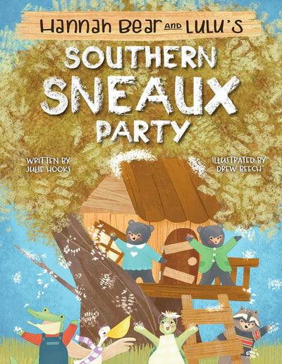 Hannah Bear And LuLu's Southern Sneaux Party