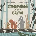 Children's Book cover of 'Somewhere in the Bayou' 