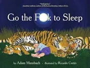 Book cover of 'Go the F**k to Sleep' 