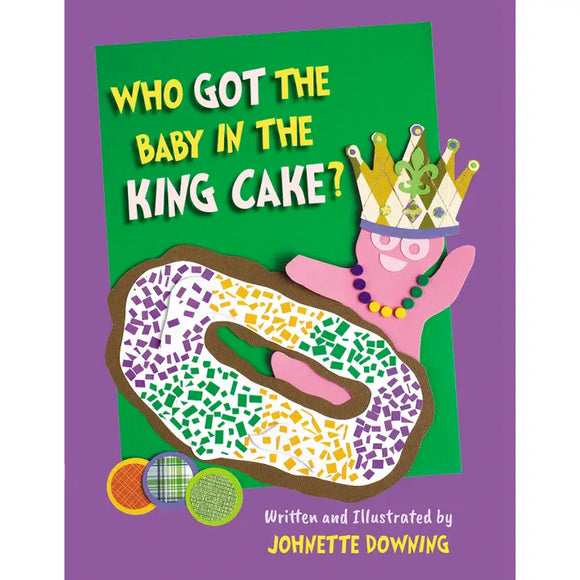 Who Got the Baby in the King Cake