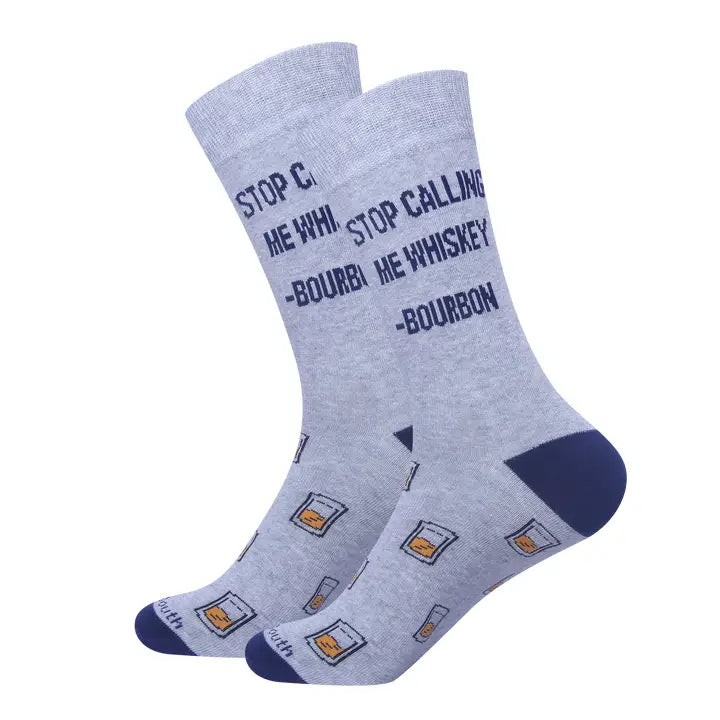 Stop Calling Me Whiskey Socks