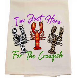 Here For The Crawfish Tea Towel