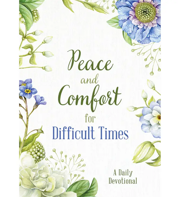 Peace And Comfort For Difficult Times Devotional