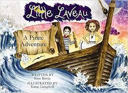 Little Laveau A Pirates Adventure Book