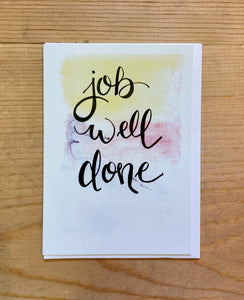 "Job Well Done" Greeting Card